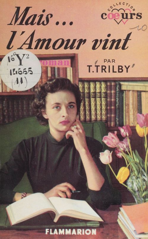 Couverture ebook de Mais... l'amour vint, de T. Trilby
