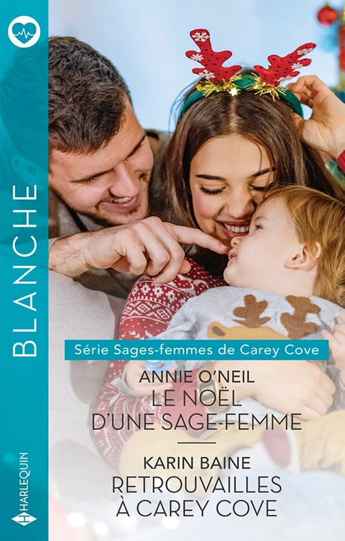 Couverture ebook de Le Noël d'une sage-femme - Retrouvailles à Carey Cove, de Karin Baine, Annie O'Neil