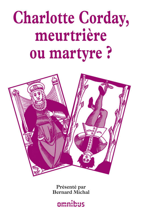 Couverture ebook de Charlotte Corday, meurtrière ou martyre ?, de Collectif