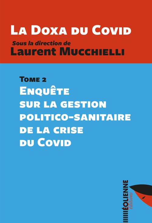 Couverture ebook de La Doxa du Covid - Tome 2, de Laurent Mucchielli