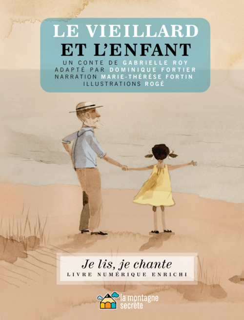 Couverture ebook de Le vieillard et l'enfant (Contenu enrichi), de Gabrielle Roy