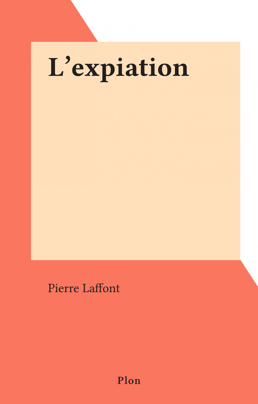 Couverture ebook de L'expiation, de Pierre Laffont
