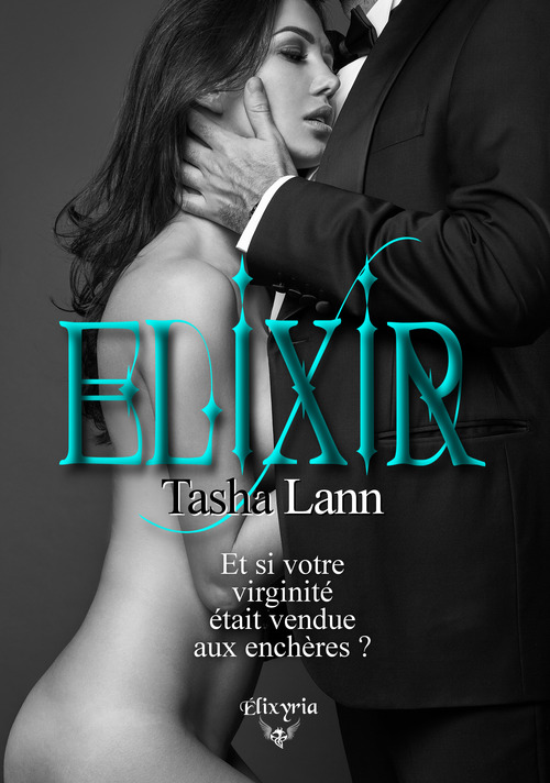 ebook cover of Elixir, by Tasha Lann