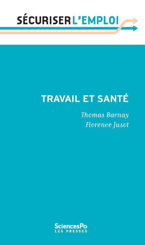 Couverture ebook de Travail et Santé, de Thomas Barnay, Florence Jusot