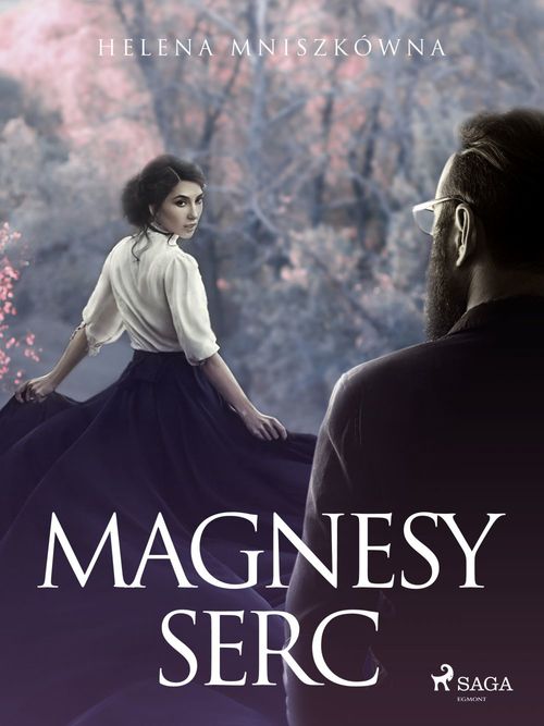 Couverture ebook de Magnesy serc, de Helena Mniszkowna