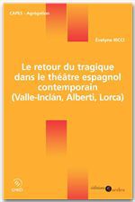 Couverture ebook de Le retour du tragique dans le théâtre espagnol contemporain, de Ricci Evelyne