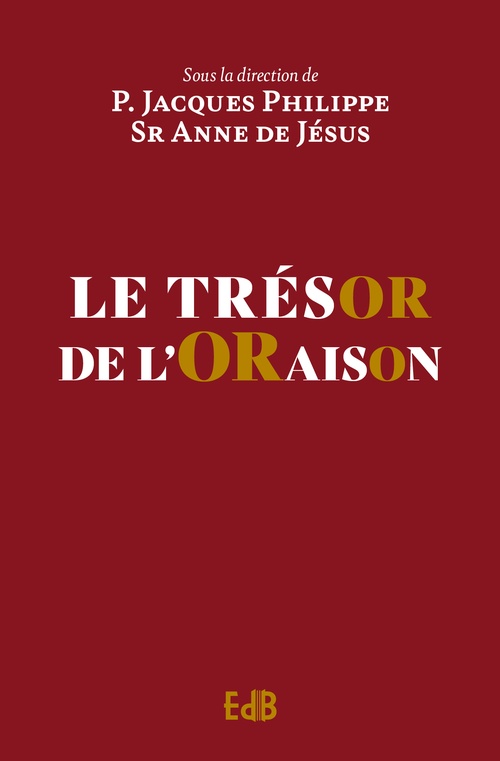 ebook cover of Le trésor de l'oraison, by Jacques Philippe