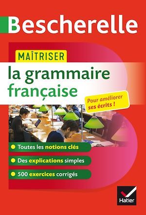 ebook cover of Bescherelle - Maîtriser la grammaire française, by Bénédicte Delignon-Delaunay, Nicolas Laurent