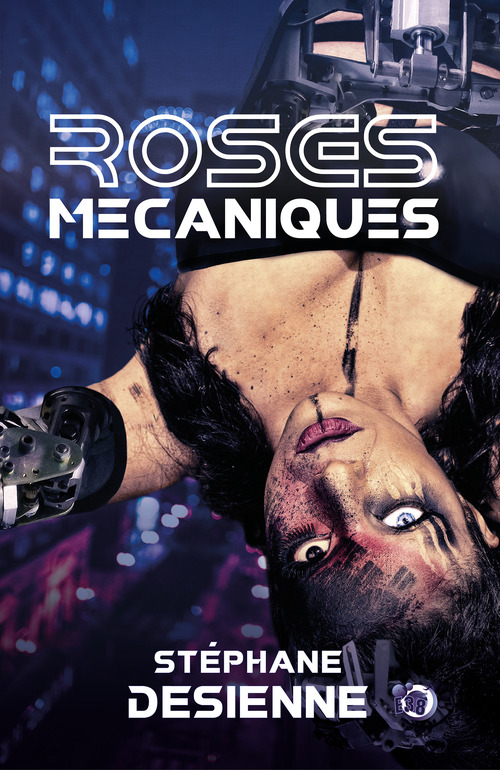 ebook cover of Roses mécaniques, by Stéphane Desienne