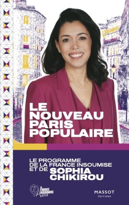 Couverture ebook de Le Nouveau Paris Populaire - Le programme de la France Insoumise et de Sophia Chikirou, de Sophia Chikirou