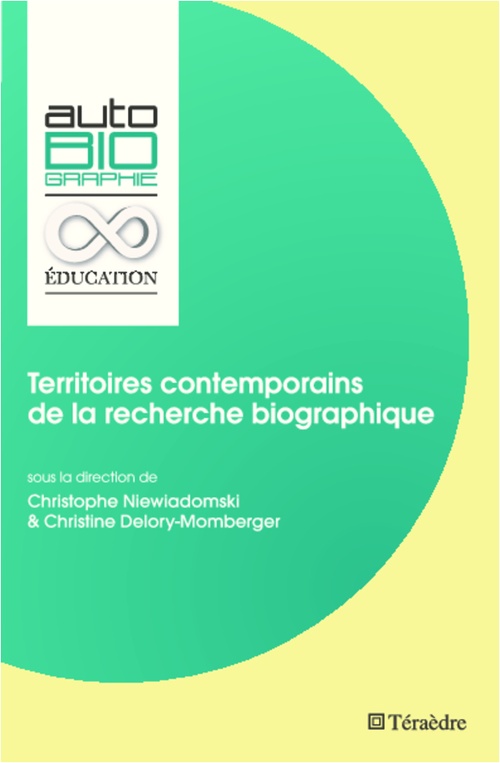 ebook cover of Territoires contemporains de la recherche biographique, by Christine Delory-Momberger, Christophe Niewiadomski