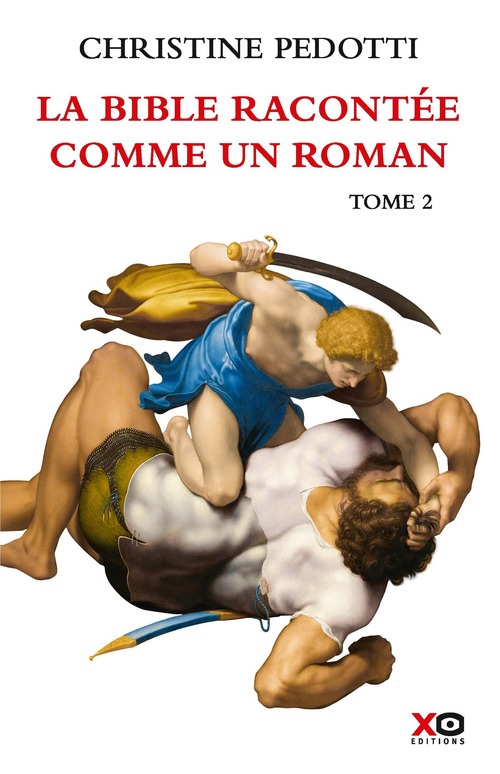 ebook cover of La Bible racontée comme un roman - tome 2, by Christine Pedotti