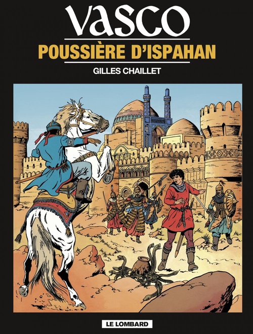 ebook cover of Vasco - Tome 9 - Poussière d'Ispahan, by Gilles Chaillet