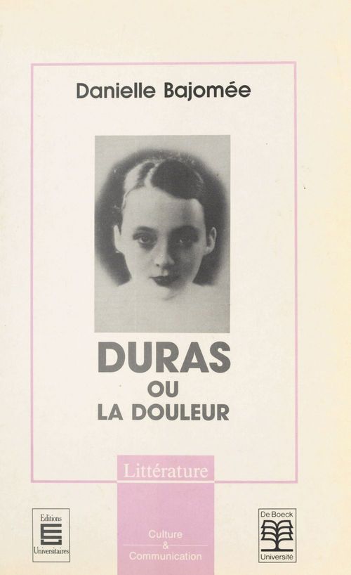 ebook cover of Duras ou la Douleur, by Danielle Bajomee