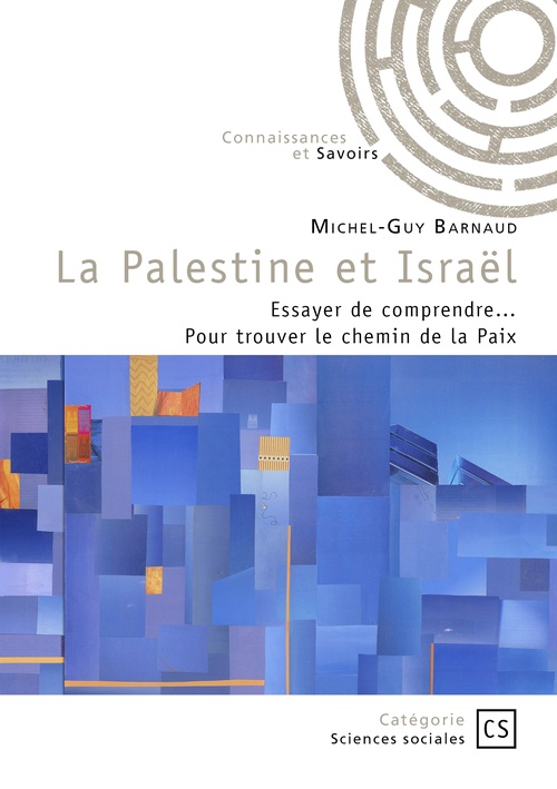 Couverture ebook de La Palestine et Israël, de Michel-Guy Barnaud