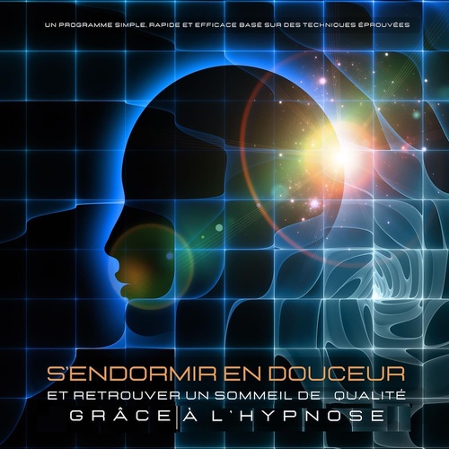 audiobook cover of S'endormir en douceur et retrouver un sommeil de qualité grâce à l'hypnose, by Patrick Lynen