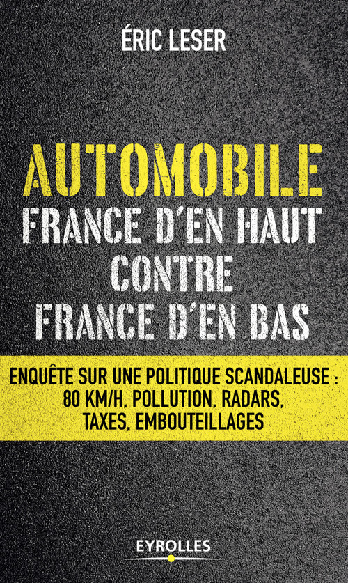 Couverture ebook de Automobile, France d'en haut contre France d'en bas, de Eric Leser