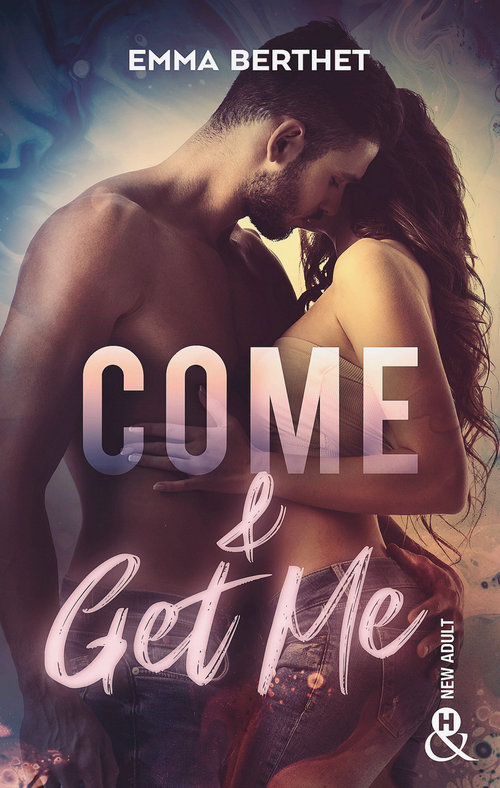 ebook cover of Come & Get Me, by Emma Berthet
