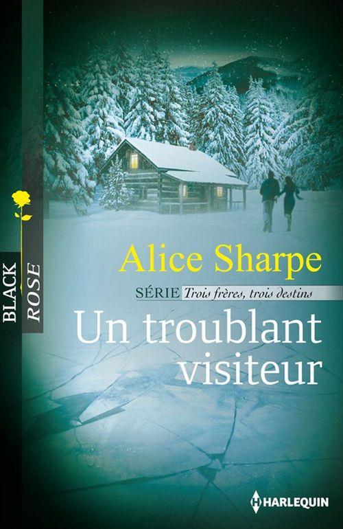 Couverture ebook de Un troublant visiteur, de Alice Sharpe