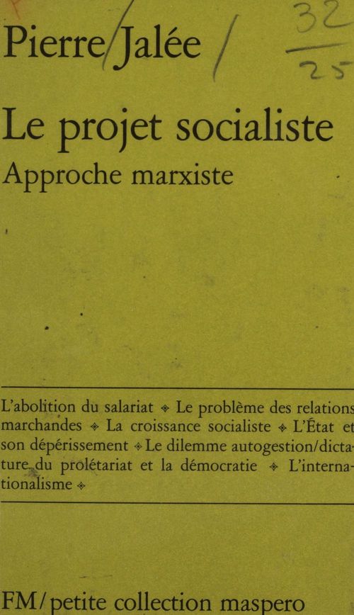 Couverture ebook de Le Projet socialiste, de Pierre Jalee