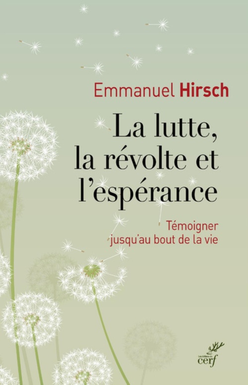 ebook cover of LA LUTTE, LA REVOLTE ET L'ESPERANCE, by Emmanuel Hirsch