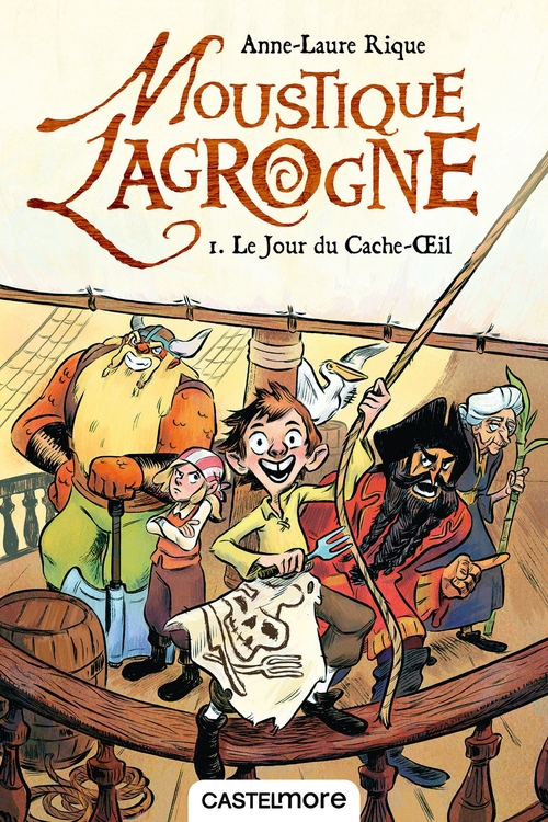 ebook cover of Moustique Lagrogne, T1 : Le Jour du Cache-OEil, by Anne-laure Rique