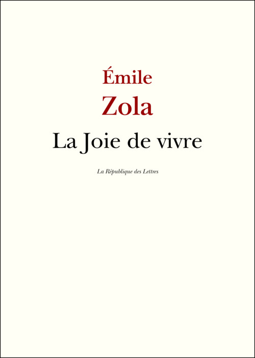 Couverture ebook de La Joie de vivre, de Emile Zola