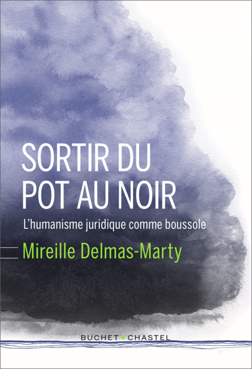 Couverture ebook de Sortir du pot au noir, de Mireille Delmas-Marty