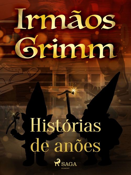 ebook cover of Histórias de anões, by Irmaos Grimm