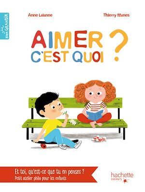 ebook cover of Aimer, c'est quoi ?, by Anne Lalanne