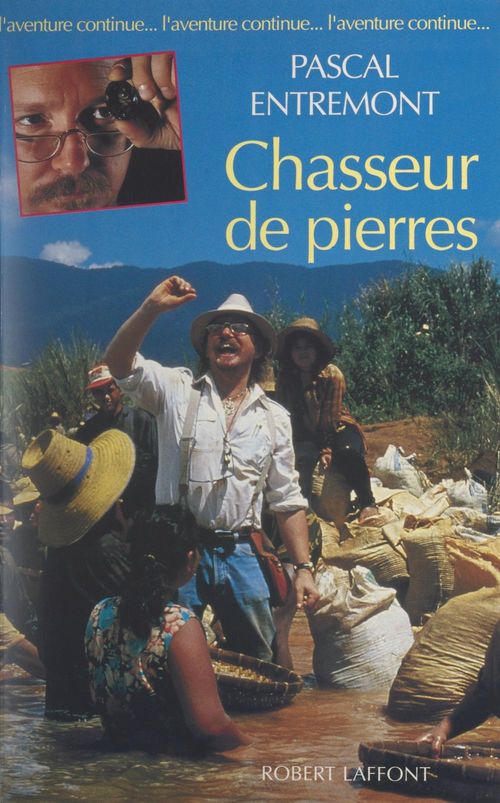 Couverture ebook de Chasseur de pierres, de Pascal Entremont