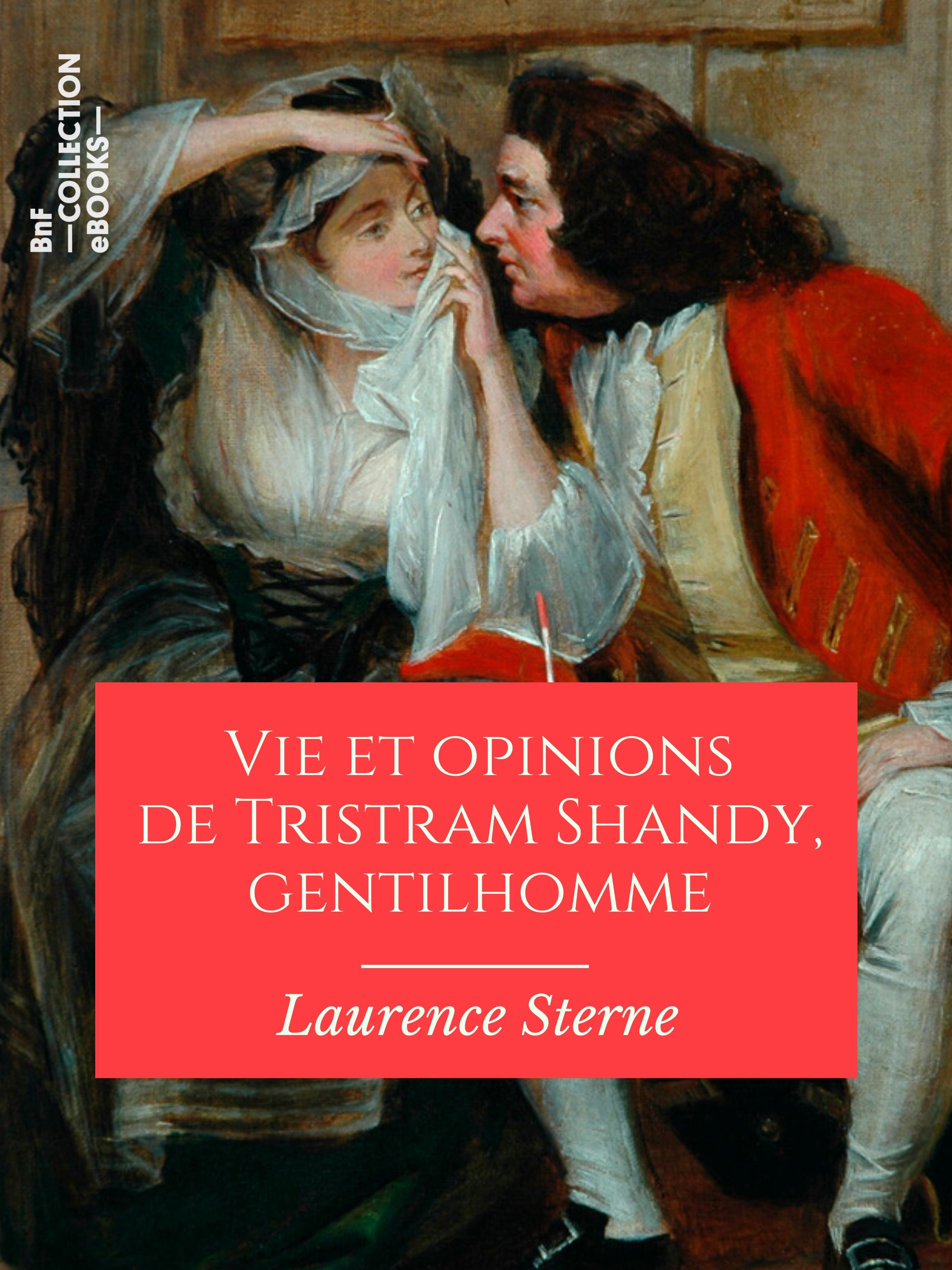 Couverture ebook de Vie et opinions de Tristram Shandy, gentilhomme, de Laurence Sterne