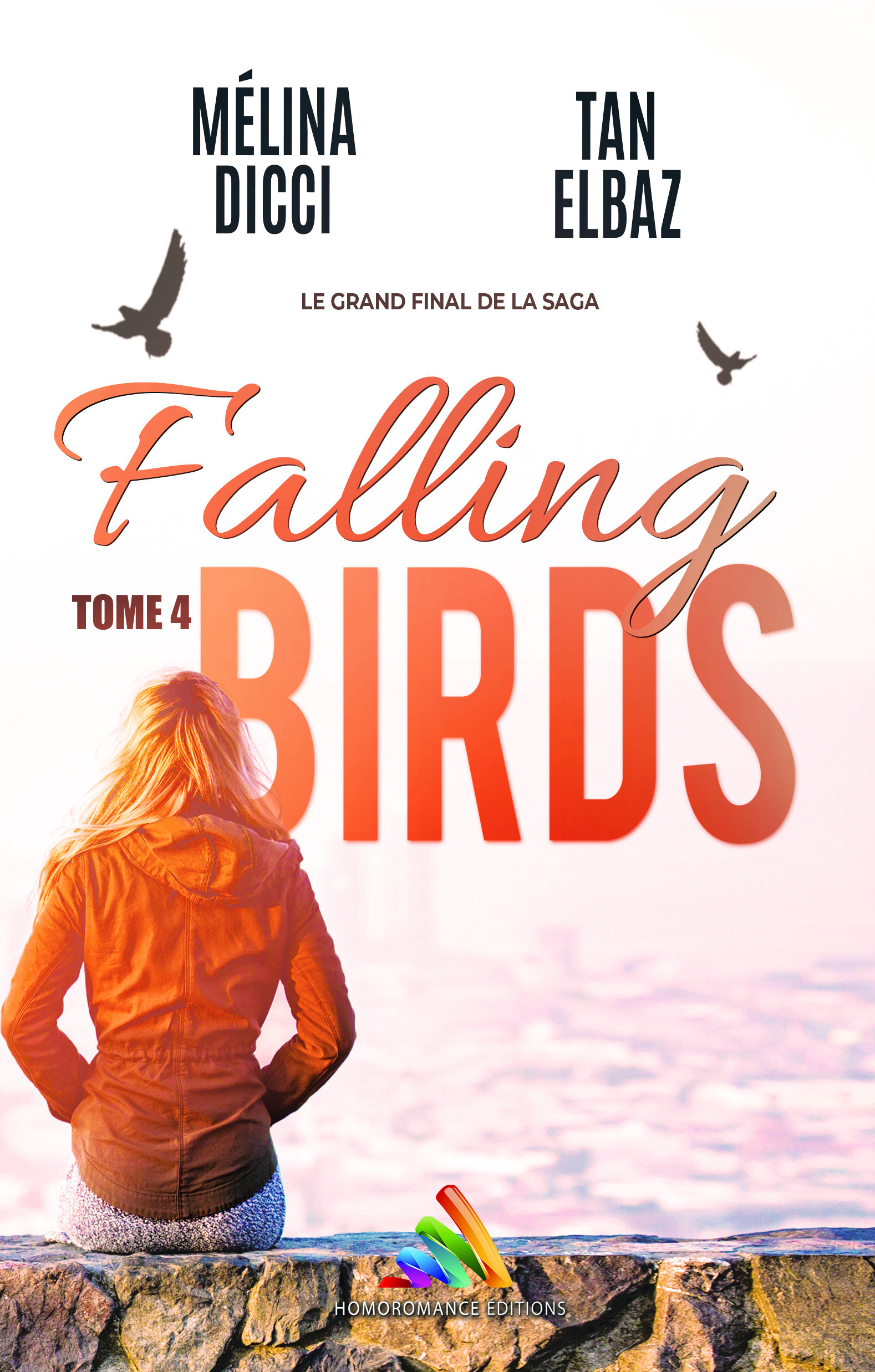 ebook cover of Falling Birds - Tome 4 | Livre lesbien, roman lesbien, by Melina Dicci, Tan Elbaz
