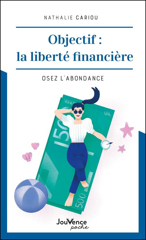 Couverture ebook de Objectif : la liberté financière, de Nathalie Cariou