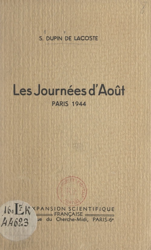 Couverture ebook de Les journées d'août, Paris, 1944, de S. Dupin De Lacoste