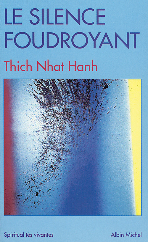 Couverture ebook de Le Silence foudroyant, de Thich Nhât Hanh