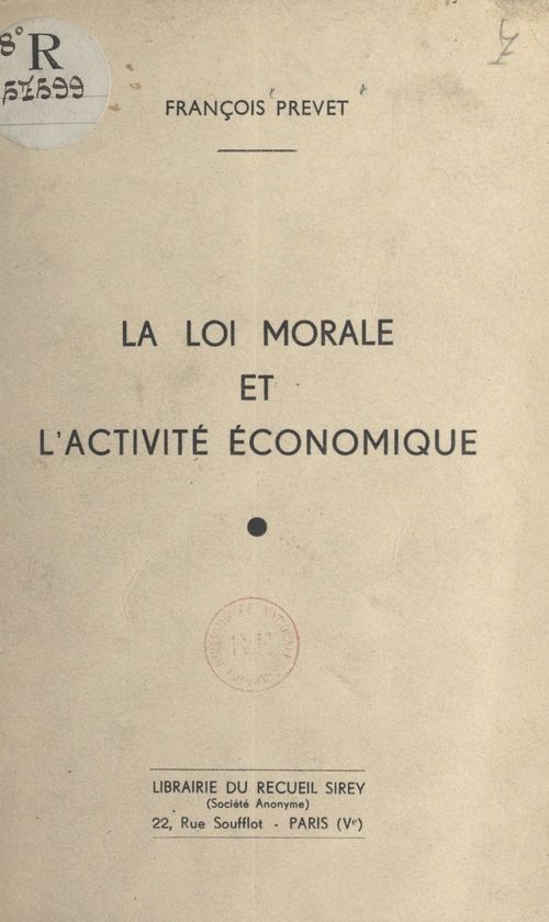 Couverture ebook de La loi morale et l'activité économique, de Francois Prevet