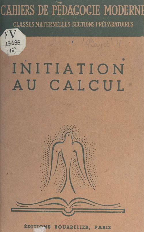 ebook cover of Initiation au calcul, by Andre Ferre, Berthe Boscher, Albert Châtelet, M. Dufresse, Jean Piaget