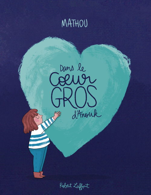 ebook cover of Dans le coeur gros d'Anouk, by Mathou