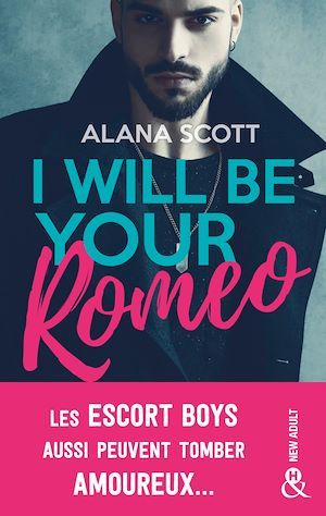 ebook cover of I Will Be Your Romeo, by Alana Scott