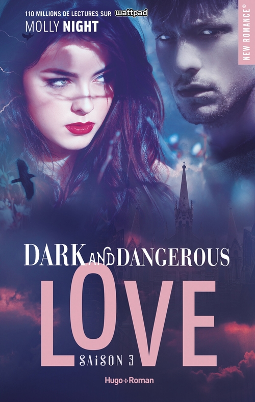 Couverture ebook de Dark and dangerous love - Tome 03, de Molly Night