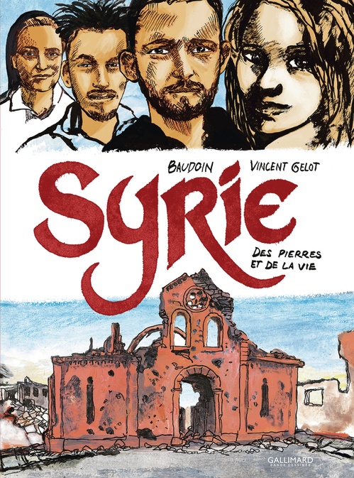 ebook cover of Syrie. Des pierres et de la vie, by Edmond Baudoin, Vincent Gelot