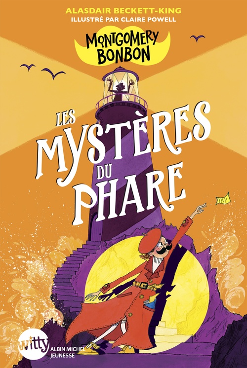 Couverture ebook de Montgomery Bonbon - tome 2 - Les Mystères du phare, de Alasdair Beckett-King, Claire Powell