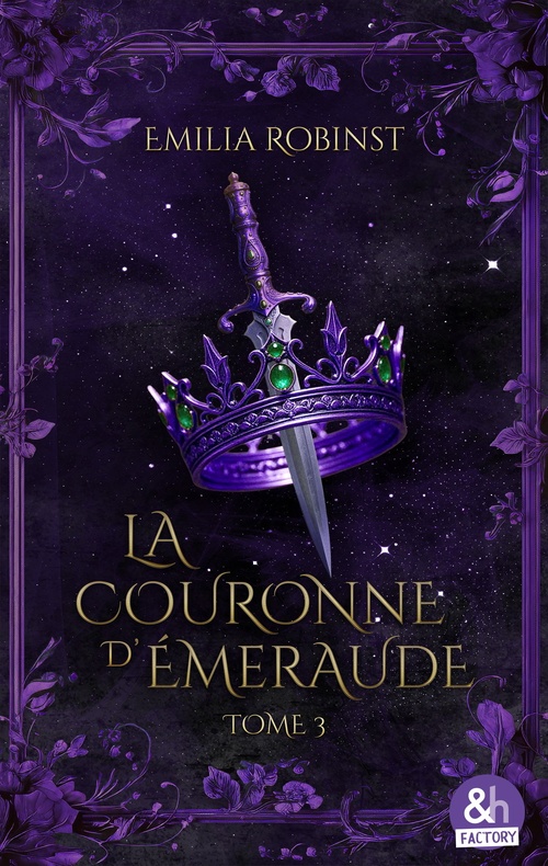 ebook cover of La couronne d'émeraude - Tome 3 : La guerre des Couronnes, by Emilia Robinst
