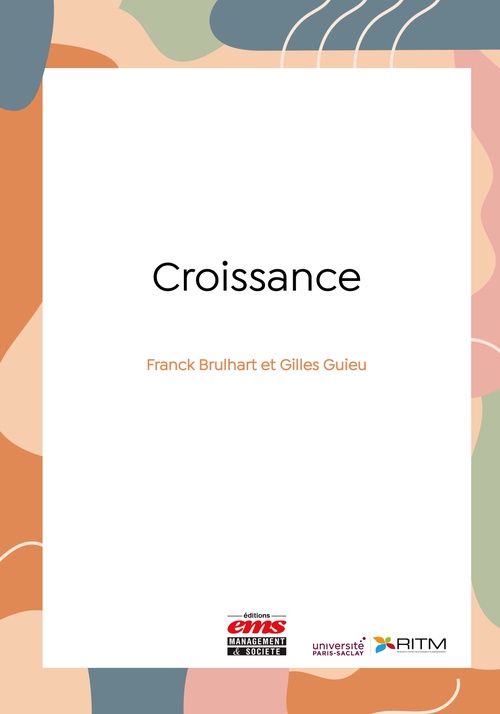 ebook cover of Croissance, by Franck Brulhart, Gilles Guieu