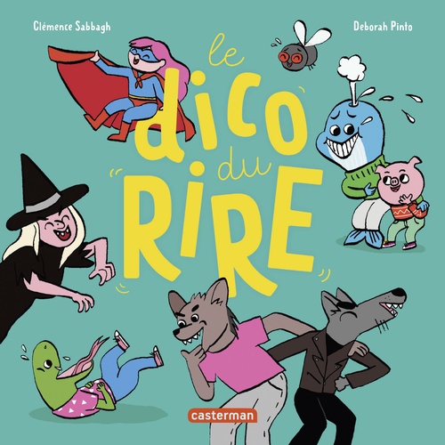 Couverture ebook de Mes imagiers tout carrés - Le dico du rire, de Clémence Sabbagh, Deborah Pinto