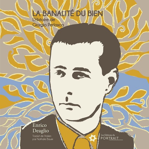 Couverture audiobook de La banalité du bien, l'Histoire de Giorgio Perlasca, de Enrico Deaglio