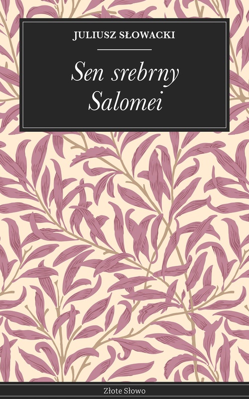 ebook cover of Sen srebrny Salomei, by Juliusz Slowacki