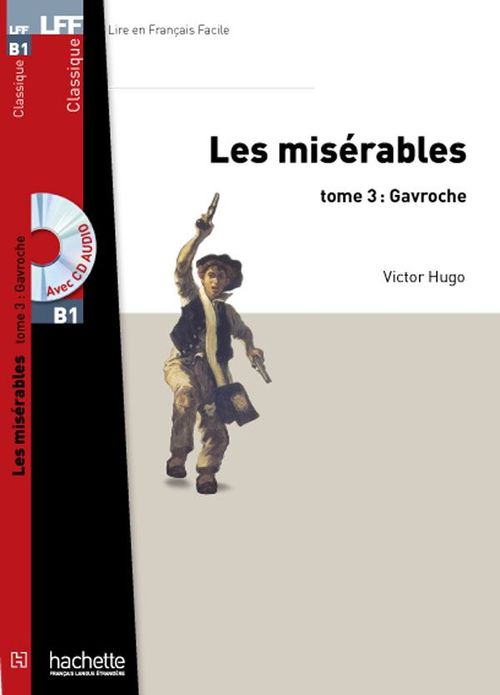 ebook cover of LFF B1 - Les Misérables - Tome 3 : Gavroche (book), by Victor Hugo