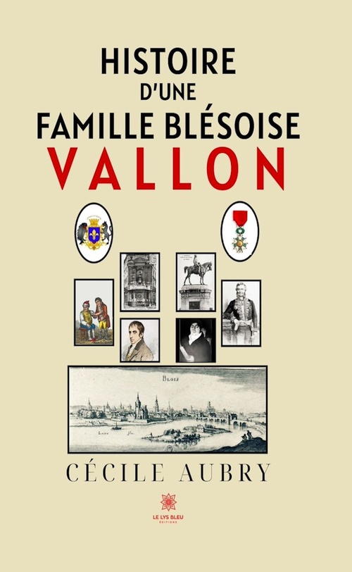 ebook cover of Histoire d'une famille blésoise, by Cécile Aubry